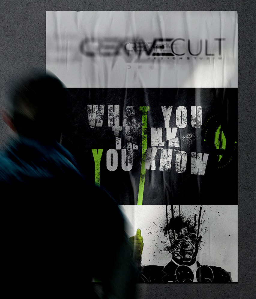 Person standing in front of a glitchy, distressed poster featuring the words "What You Think You Know" with abstract graphics.